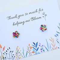 Teachers' Gifts - Bloom/Flower resin studs - pick your colour